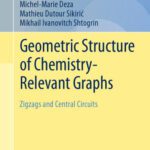 خرید و دانلود نسخه کامل کتاب Geometric Structure of Chemistry-Relevant Graphs: Zigzags and Central Circuits