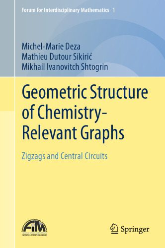 خرید و دانلود نسخه کامل کتاب Geometric Structure of Chemistry-Relevant Graphs: Zigzags and Central Circuits_68b4ca3675fef.jpeg خرید و دانلود نسخه کامل کتاب Geometric Structure of Chemistry-Relevant Graphs: Zigzags and Central Circuits