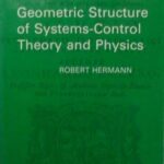 خرید و دانلود نسخه کامل کتاب Geometric Structure Theory of Systems – Control Theory and Physics