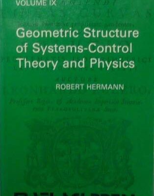 خرید و دانلود نسخه کامل کتاب Geometric Structure Theory of Systems – Control Theory and Physics