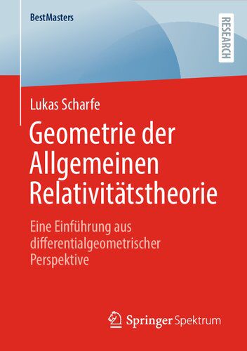 خرید و دانلود نسخه کامل کتاب Geometrie der Allgemeinen Relativitätstheorie – Eine Einführung aus differentialgeometrischer Perspektive_68be7bf725132.jpeg خرید و دانلود نسخه کامل کتاب Geometrie der Allgemeinen Relativitätstheorie – Eine Einführung aus differentialgeometrischer Perspektive