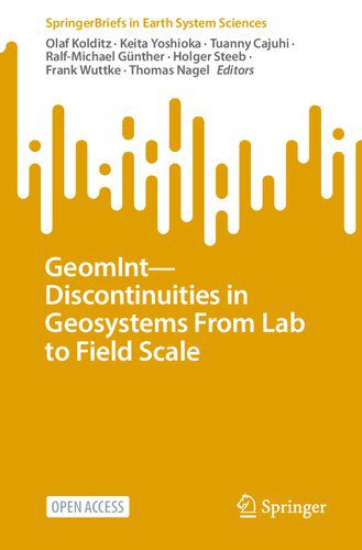 خرید و دانلود نسخه کامل کتاب GeomInt―Discontinuities in Geosystems From Lab to Field Scale_68bfb75c076f9.jpeg خرید و دانلود نسخه کامل کتاب GeomInt―Discontinuities in Geosystems From Lab to Field Scale