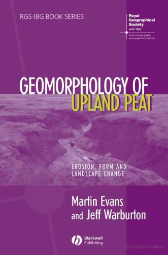 خرید و دانلود نسخه کامل کتاب Geomorphology of upland peat: erosion, form, and landscape change_68c1e24befb44.jpeg خرید و دانلود نسخه کامل کتاب Geomorphology of upland peat: erosion, form, and landscape change
