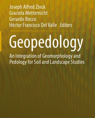 خرید و دانلود نسخه کامل کتاب Geopedology: An Integration of Geomorphology and Pedology for Soil and Landscape Studies