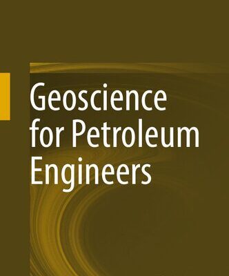 خرید و دانلود نسخه کامل کتاب Geoscience for Petroleum Engineers