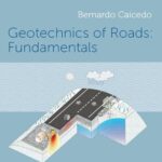 خرید و دانلود نسخه کامل کتاب Geotechnics of Roads, 2-Volume Set