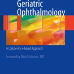 خرید و دانلود نسخه کامل کتاب Geriatric Ophthalmology: A Competency-based Approach