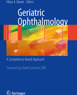 خرید و دانلود نسخه کامل کتاب Geriatric Ophthalmology: A Competency-based Approach