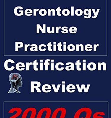 خرید و دانلود نسخه کامل کتاب Gerontology Nurse Practitioner Certification Review (Certification for Nurse Practitioners Book 7)