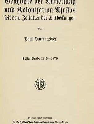 خرید و دانلود نسخه کامل کتاب Geschichte der Aufteilung und Kolonisation Afrikas seit dem Zeitalter der Entdeckungen
