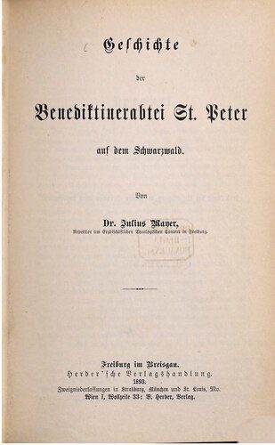 خرید و دانلود نسخه کامل کتاب Geschichte der Benediktinerabtei St. Peter auf dem Schwarzwald_68c1193c464a1.jpeg خرید و دانلود نسخه کامل کتاب Geschichte der Benediktinerabtei St. Peter auf dem Schwarzwald