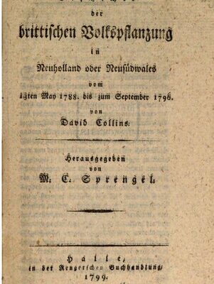 خرید و دانلود نسخه کامل کتاب Geschichte der brittischen [britischen] Volkspflanzung in Neuholland oder Neusüdwales vom 13ten May [Mai 1788 bis zum September 1796