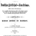 خرید و دانلود نسخه کامل کتاب Geschichte der Deutschen Gesellschaft von New Orleans. Mit einer Einleitung: Die europäische Einwanderung nach den Vereinigten Staaten von 1820 bis 1896, New Orleans als Einwandererhafen und die europäische Einwanderung über New Orleans