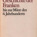 خرید و دانلود نسخه کامل کتاب Geschichte der Franken bis zur Mitte des sechsten Jahrhunderts