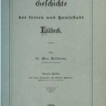خرید و دانلود نسخه کامل کتاب Geschichte der Freien und Hansestadt Lübeck ; mit einer Auswahl lübecker Münzen