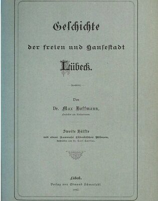 خرید و دانلود نسخه کامل کتاب Geschichte der Freien und Hansestadt Lübeck ; mit einer Auswahl lübecker Münzen