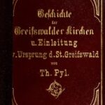 خرید و دانلود نسخه کامل کتاب Geschichte der Greifswalder Kirchen und Klöster, sowie ihrer Denkmäler, nebst einer Einleitung vom Ursprunge der Stadt Greifswald