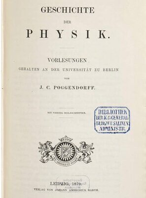 خرید و دانلود نسخه کامل کتاب Geschichte der Physik. Vorlesungen gehalten an der Universität zu Berlin