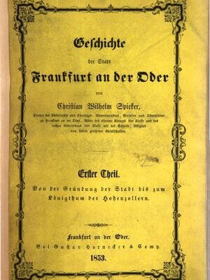 خرید و دانلود نسخه کامل کتاب Geschichte der Stadt Frankfurt an der Oder