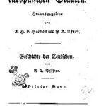 خرید و دانلود نسخه کامل کتاب Geschichte der Teutschen [Deutschen] / Von der Herstellung des Reichs nach den Hohenstaufen bis zu Kaiser Maximilians I. Tod