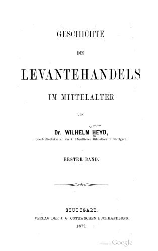 خرید و دانلود نسخه کامل کتاب Geschichte des Levantehandels im Mittelalter_68c2104d424ba.jpeg خرید و دانلود نسخه کامل کتاب Geschichte des Levantehandels im Mittelalter