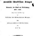 خرید و دانلود نسخه کامل کتاب Geschichte des preußisch-schwedischen Krieges in Pommern, der Mark und Mecklenburg 1757-1762; zugleich als Beitrag zur Geschichte des Siebenjährigen Krieges
