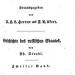 خرید و دانلود نسخه کامل کتاب Geschichte des russischen Staates / Von dem Einbruche der Tataren in Rußland bis zum Antritt der Regierung des Großfürsten Iwan II. Wassiljewitsch I. d. i . von 1224 bis 1505