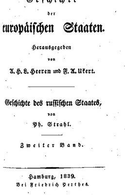 خرید و دانلود نسخه کامل کتاب Geschichte des russischen Staates / Von dem Einbruche der Tataren in Rußland bis zum Antritt der Regierung des Großfürsten Iwan II. Wassiljewitsch I. d. i . von 1224 bis 1505