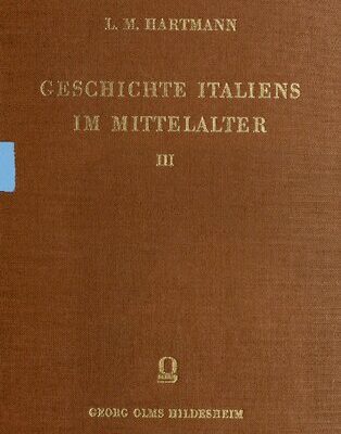 خرید و دانلود نسخه کامل کتاب Geschichte Italiens im Mittelalter / 1. Italien und die fränkische Herrschaft 2. Die Anarchie