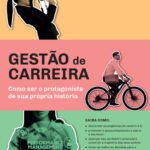 خرید و دانلود نسخه کامل کتاب Gestão de carreira: como ser o protagonista de sua própria história