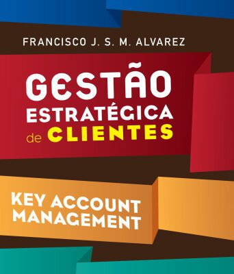 خرید و دانلود نسخه کامل کتاب Gestão estratégica de clientes