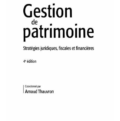 خرید و دانلود نسخه کامل کتاب Gestion de patrimoine : stratégies juridiques, fiscales et financières