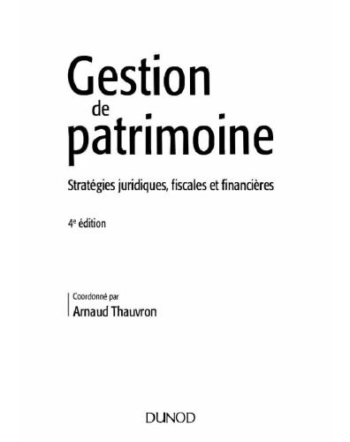 خرید و دانلود نسخه کامل کتاب Gestion de patrimoine : stratégies juridiques, fiscales et financières_68c58626e72ad.jpeg خرید و دانلود نسخه کامل کتاب Gestion de patrimoine : stratégies juridiques, fiscales et financières