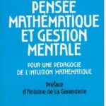 خرید و دانلود نسخه کامل کتاب Gestion mentale et pensée mathématique
