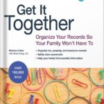 خرید و دانلود نسخه کامل کتاب Get It Together: Organize Your Records So Your Family Won’t Have To 9th Edition by Melanie Cullen