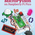 خرید و دانلود نسخه کامل کتاب Get started with MicroPython on Raspberry Pi Pico – Original PDF