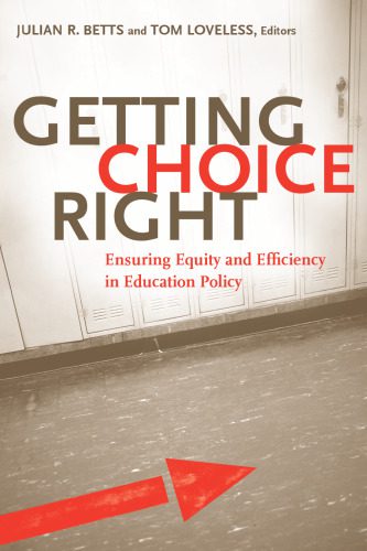 خرید و دانلود نسخه کامل کتاب Getting Choice Right: Ensuring Equity and Efficiency in Education Policy_68ce4b003dbd7.jpeg خرید و دانلود نسخه کامل کتاب Getting Choice Right: Ensuring Equity and Efficiency in Education Policy