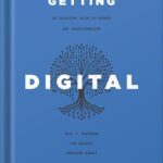 خرید و دانلود نسخه کامل کتاب Getting Digital Done: An Executive Guide to Growth and Transformation by Eric J. Bertrand