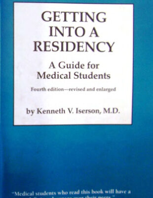 خرید و دانلود نسخه کامل کتاب Getting into a Residency: A Guide for Medical Students