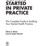 خرید و دانلود نسخه کامل کتاب Getting Started in Private Practice: The Complete Guide to Building Your Mental Health Practice (Getting Started)