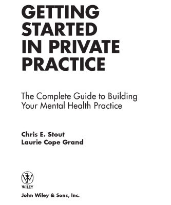 خرید و دانلود نسخه کامل کتاب Getting Started in Private Practice: The Complete Guide to Building Your Mental Health Practice (Getting Started)