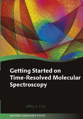 خرید و دانلود نسخه کامل کتاب Getting Started on Time-Resolved Molecular Spectroscopy Jeffrey A. Cina_68be745a46568.jpeg خرید و دانلود نسخه کامل کتاب Getting Started on Time-Resolved Molecular Spectroscopy Jeffrey A. Cina