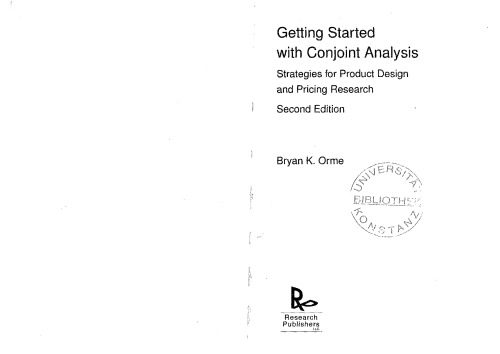 خرید و دانلود نسخه کامل کتاب Getting Started with Conjoint Analysis: Strategies for Product Design and Pricing Research_68d5c2f4e2e5b.jpeg خرید و دانلود نسخه کامل کتاب Getting Started with Conjoint Analysis: Strategies for Product Design and Pricing Research