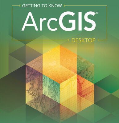 خرید و دانلود نسخه کامل کتاب Getting to Know Arcgis Desktop