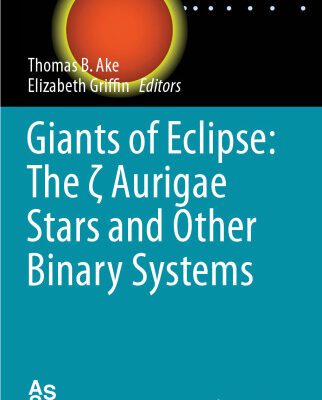 خرید و دانلود نسخه کامل کتاب Giants of Eclipse: The ζ Aurigae Stars and Other Binary Systems