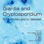 خرید و دانلود نسخه کامل کتاب Giardia and Cryptosporidium from Molecules to Disease
