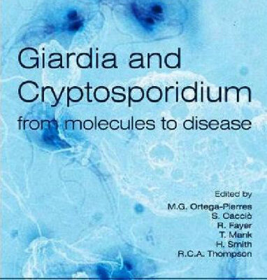 خرید و دانلود نسخه کامل کتاب Giardia and Cryptosporidium from Molecules to Disease