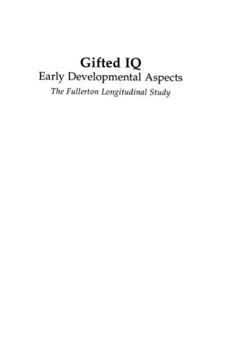 خرید و دانلود نسخه کامل کتاب Gifted IQ: Early Developmental Aspects: The Fullerton Longitudinal Study_68ce4f32124e3.jpeg خرید و دانلود نسخه کامل کتاب Gifted IQ: Early Developmental Aspects: The Fullerton Longitudinal Study