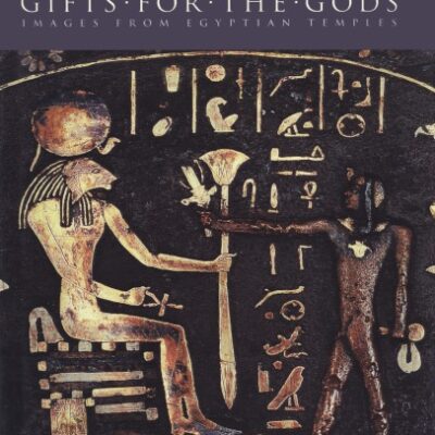 خرید و دانلود نسخه کامل کتاب Gifts for the Gods: Images from Egyptian Temples