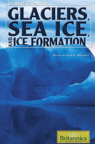 خرید و دانلود نسخه کامل کتاب Glaciers, Sea Ice, and Ice Formation (Dynamic Earth)_68c1f143da725.jpeg خرید و دانلود نسخه کامل کتاب Glaciers, Sea Ice, and Ice Formation (Dynamic Earth)